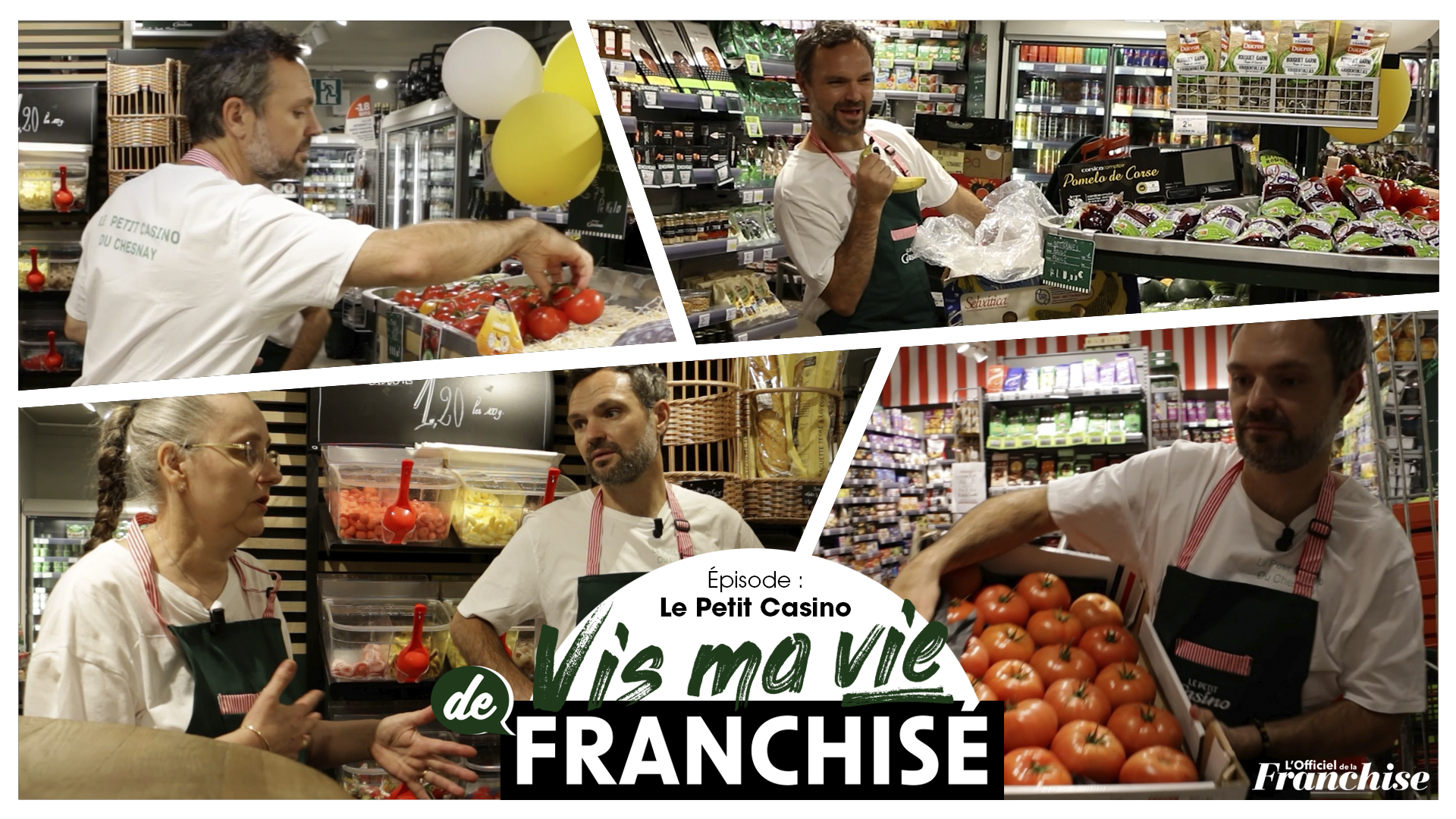 Vis ma vie de franchisé – Le Petit Casino