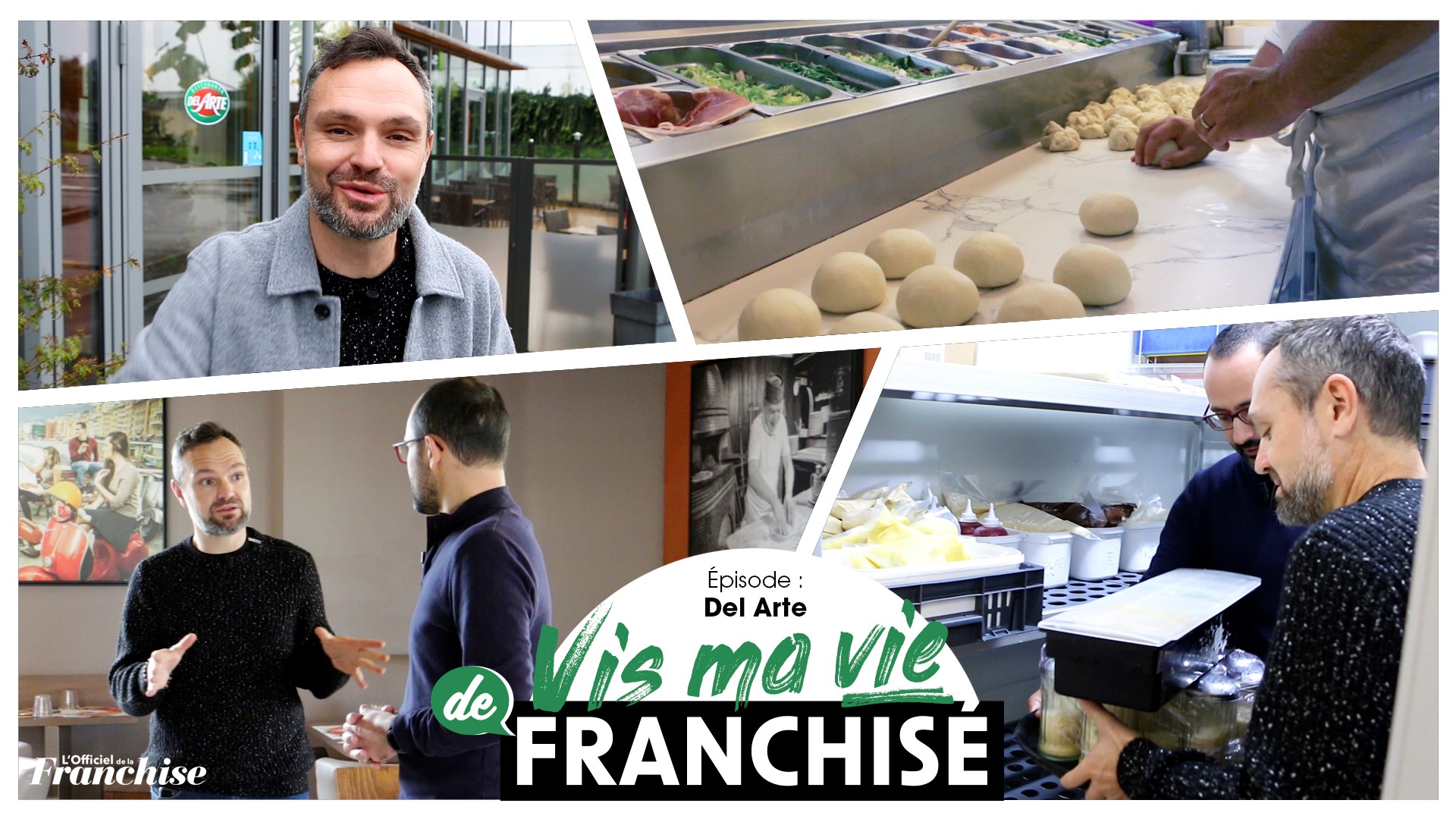Vis ma vie de franchisé – Del Arte