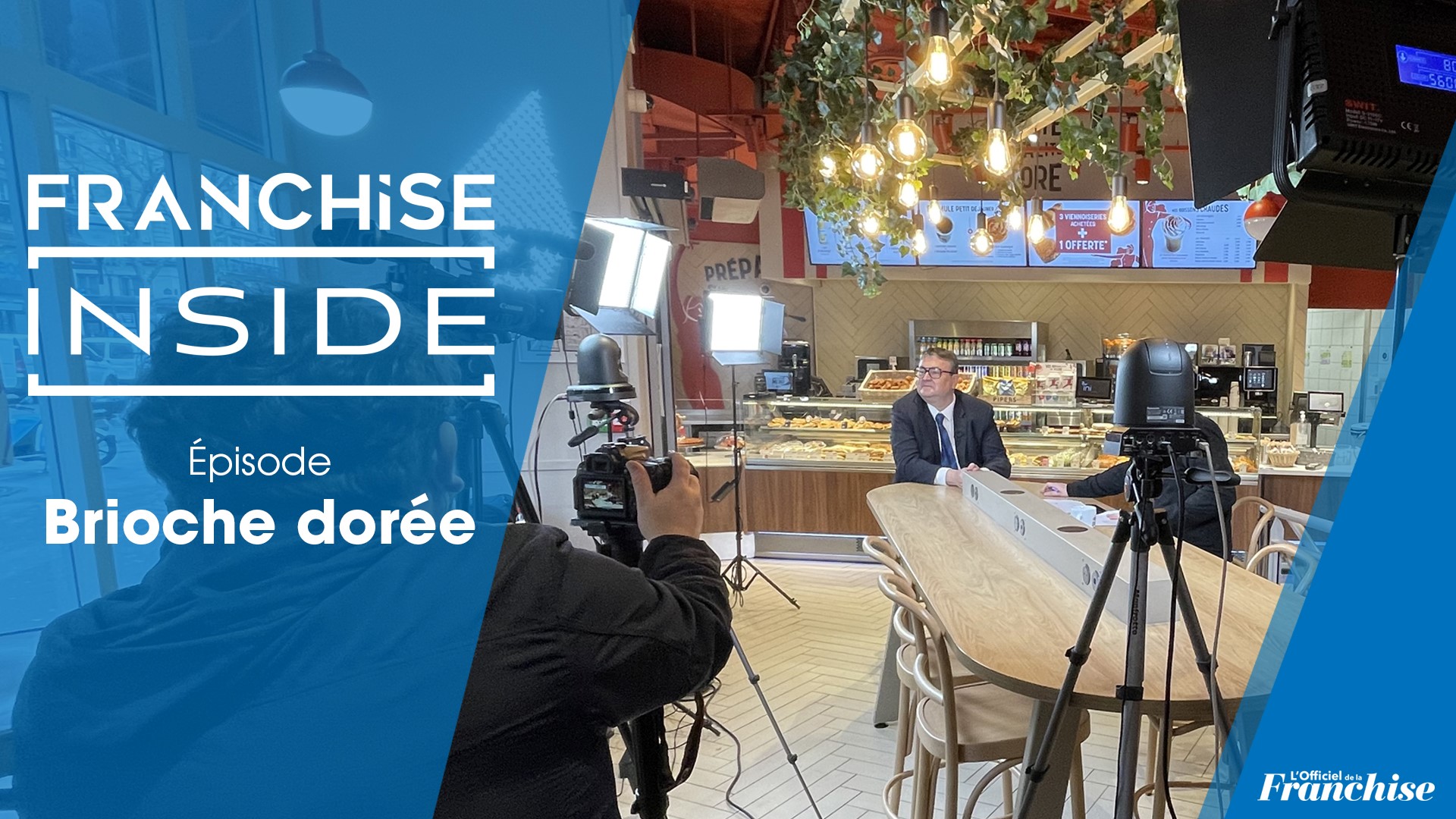 Franchise Inside – Épisode Brioche Dorée